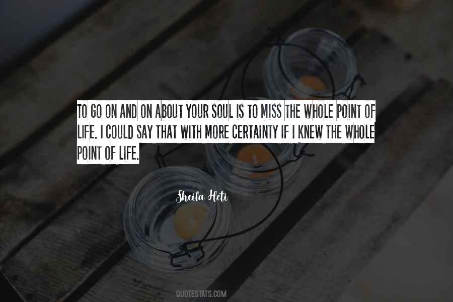 Quotes About Point Of Life #1411315