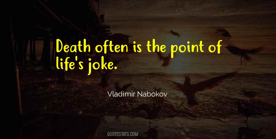 Quotes About Point Of Life #662950