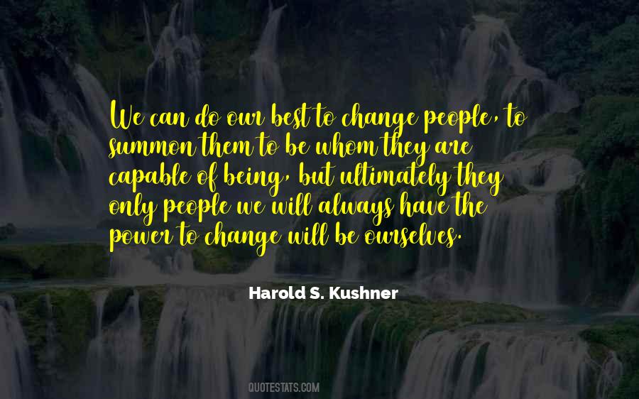 Quotes About Power To Change #1178326