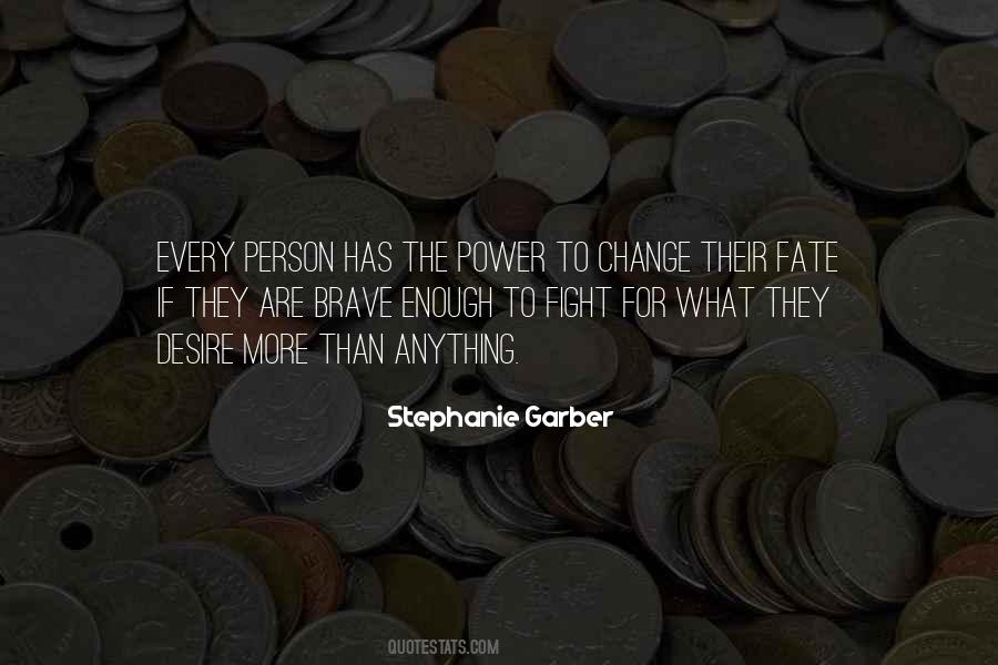 Quotes About Power To Change #1819383