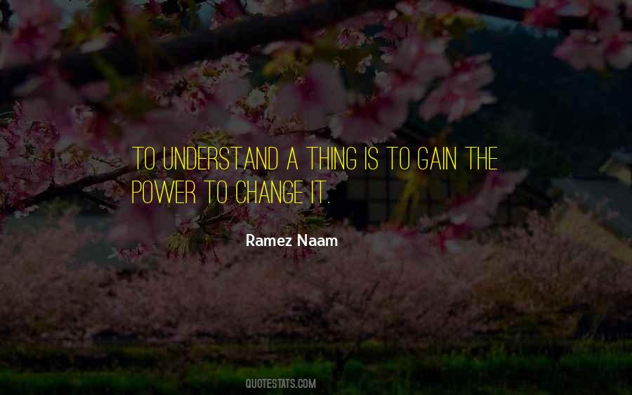 Quotes About Power To Change #984658