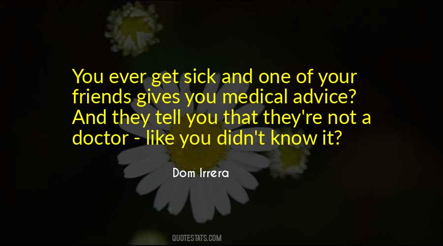 Medical Doctor Quotes #1345562