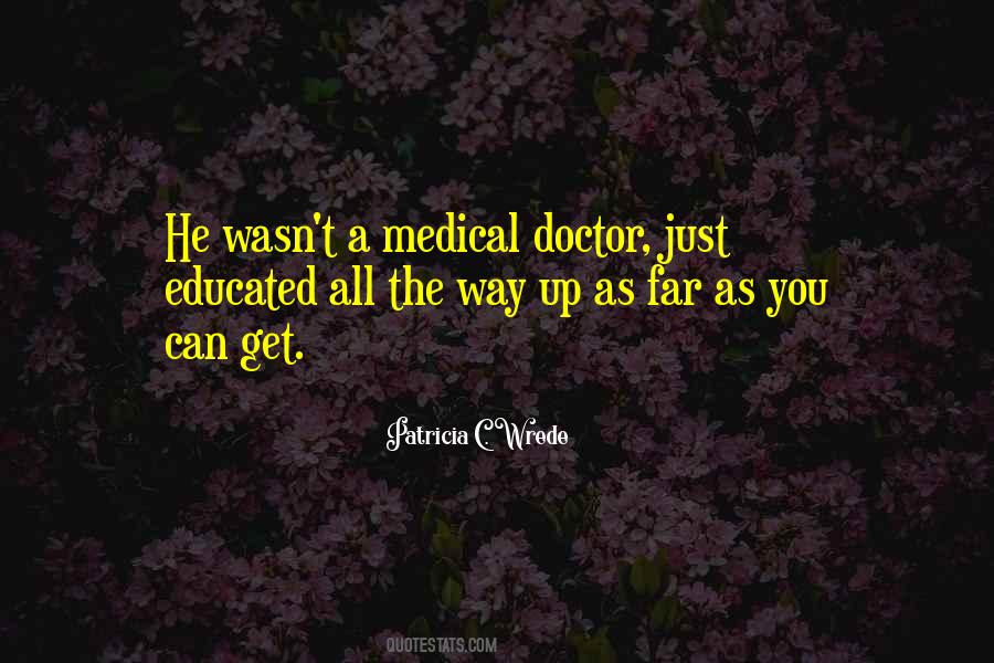 Medical Doctor Quotes #756088