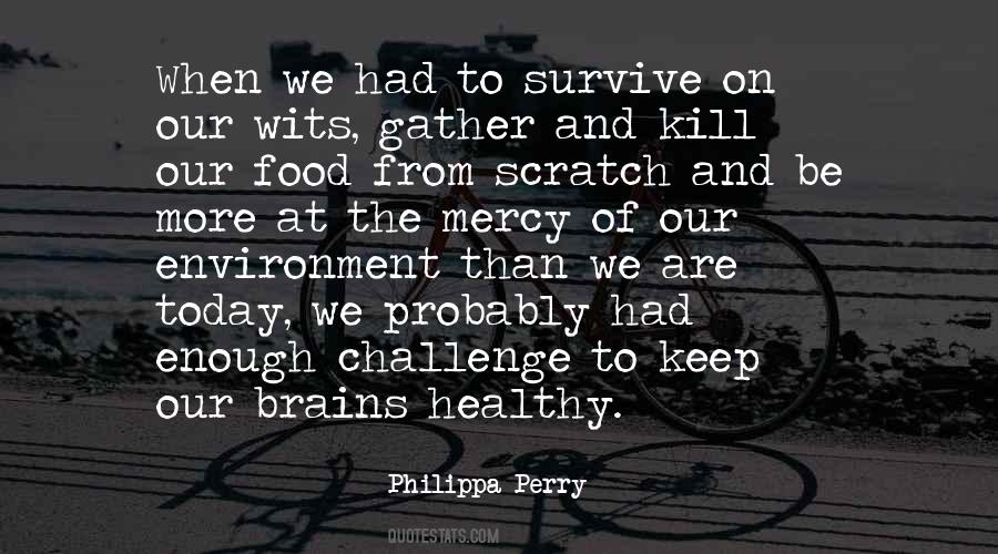 Quotes About Brain Food #1026152