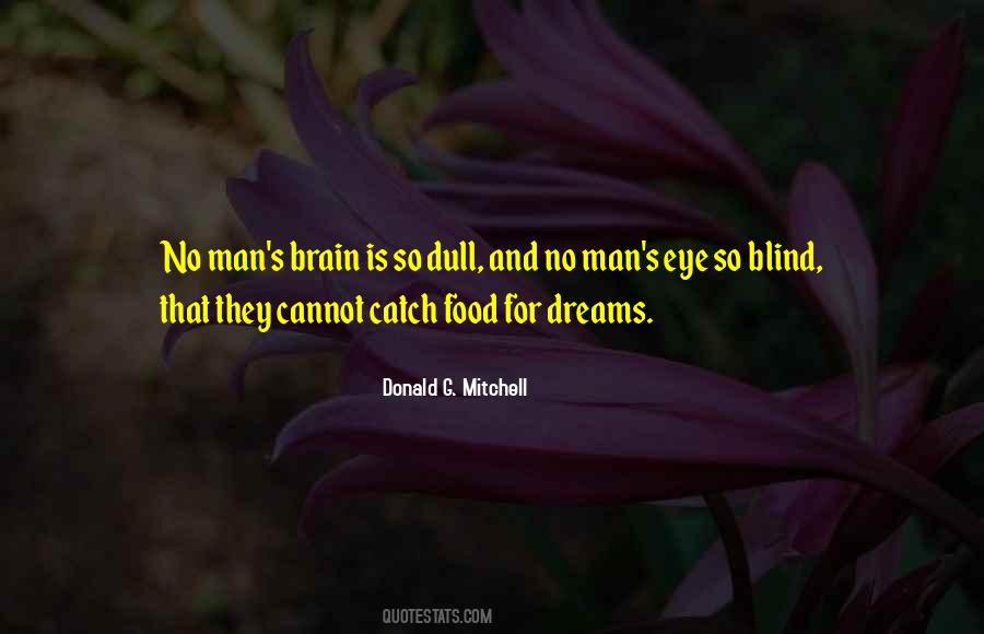 Quotes About Brain Food #1341377