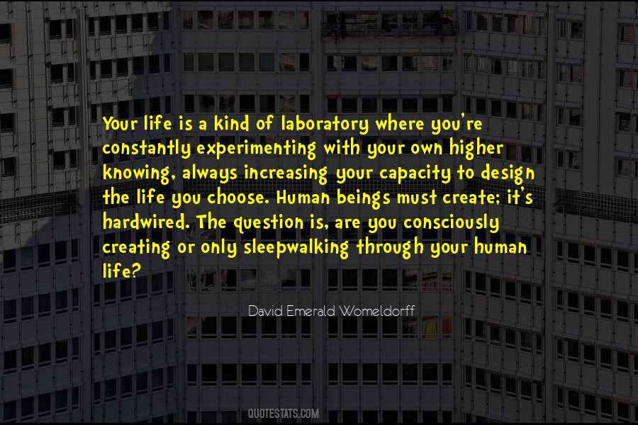 Quotes About The Life You Choose #1067364