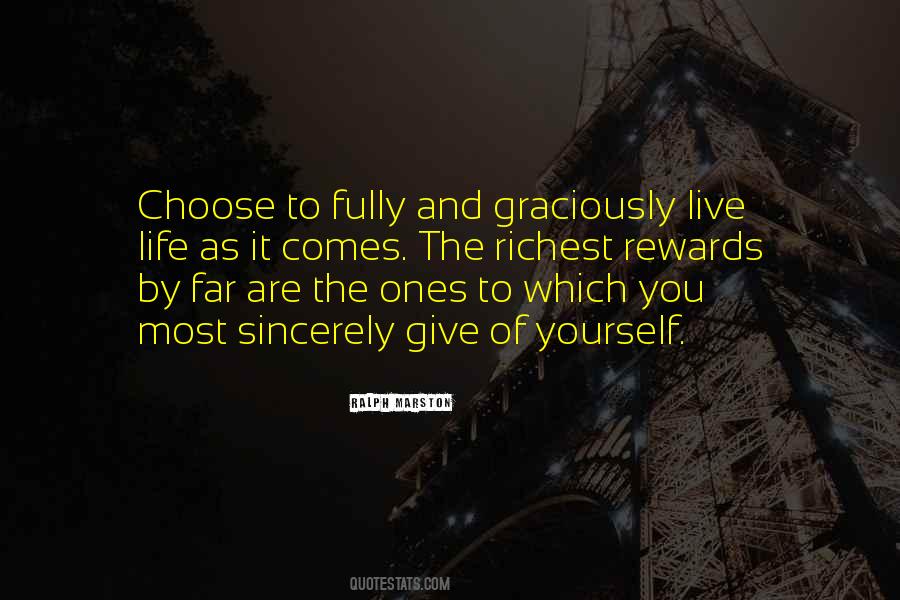 Quotes About The Life You Choose #98310