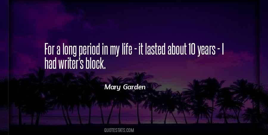 Life Garden Quotes #148627