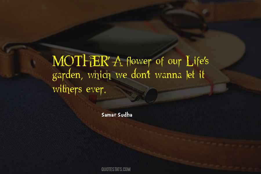 Life Garden Quotes #417518