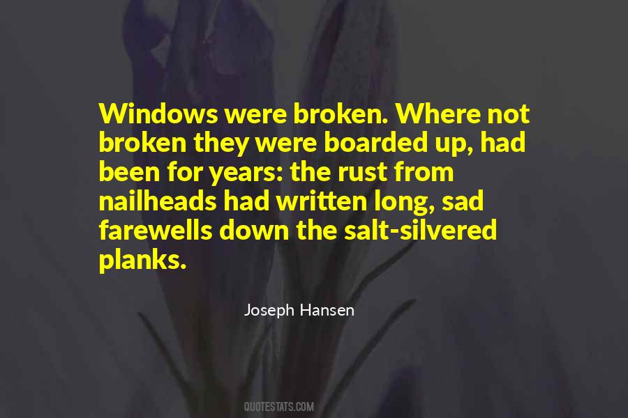 Quotes About Broken Windows #1640211