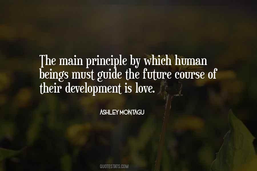 Quotes About Human Principles #1063469