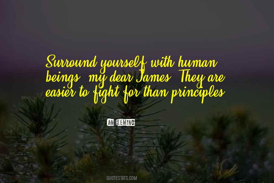 Quotes About Human Principles #496178