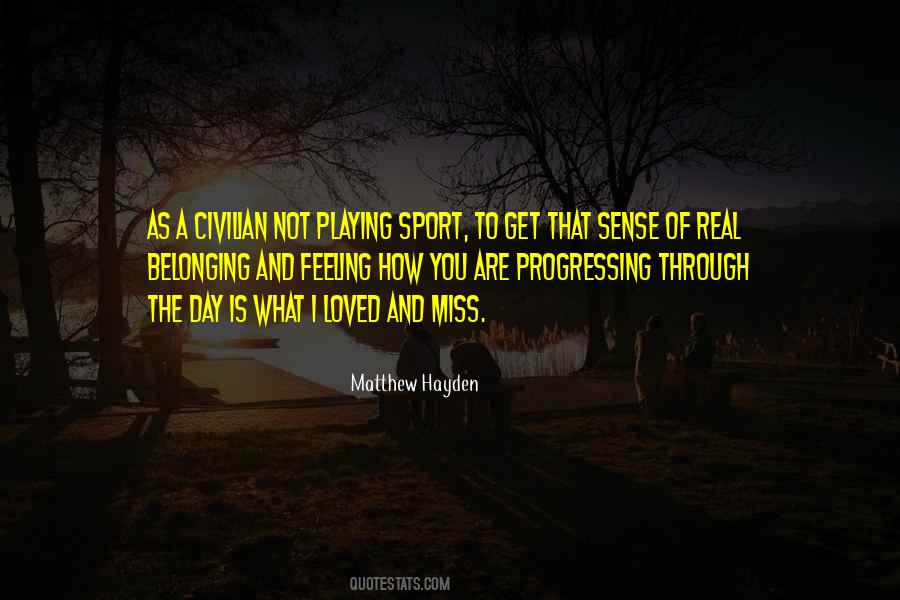 Quotes About Not Playing Sports #1225773