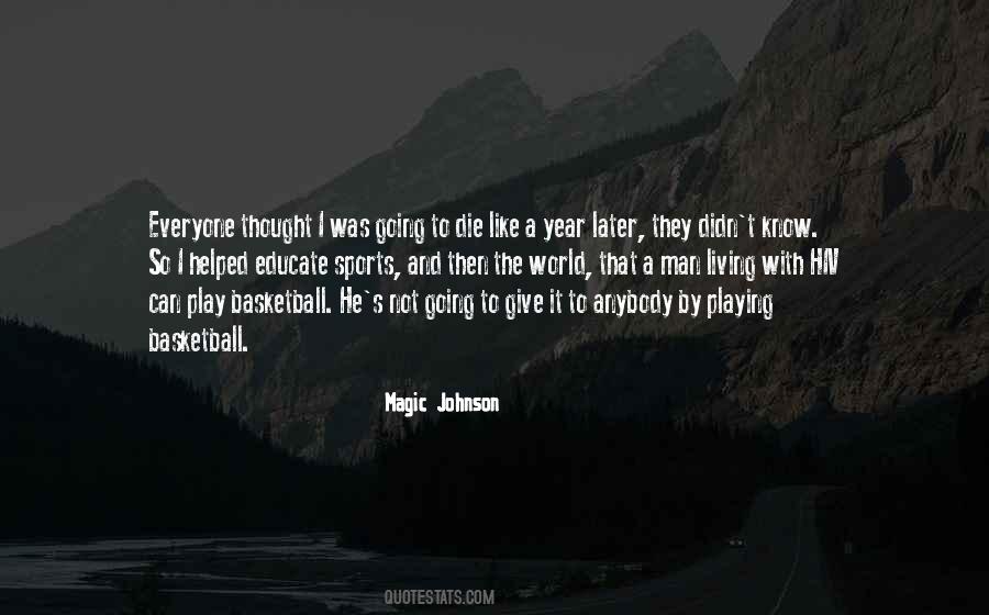 Quotes About Not Playing Sports #160690