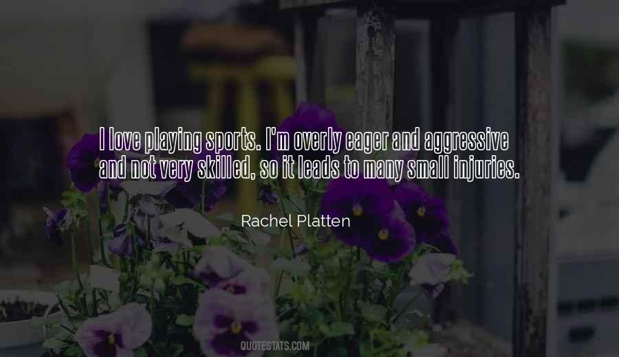 Quotes About Not Playing Sports #1621850