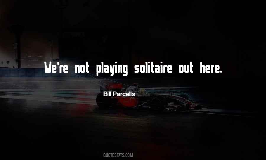Quotes About Not Playing Sports #355208