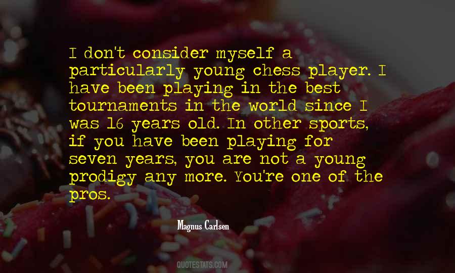Quotes About Not Playing Sports #55831