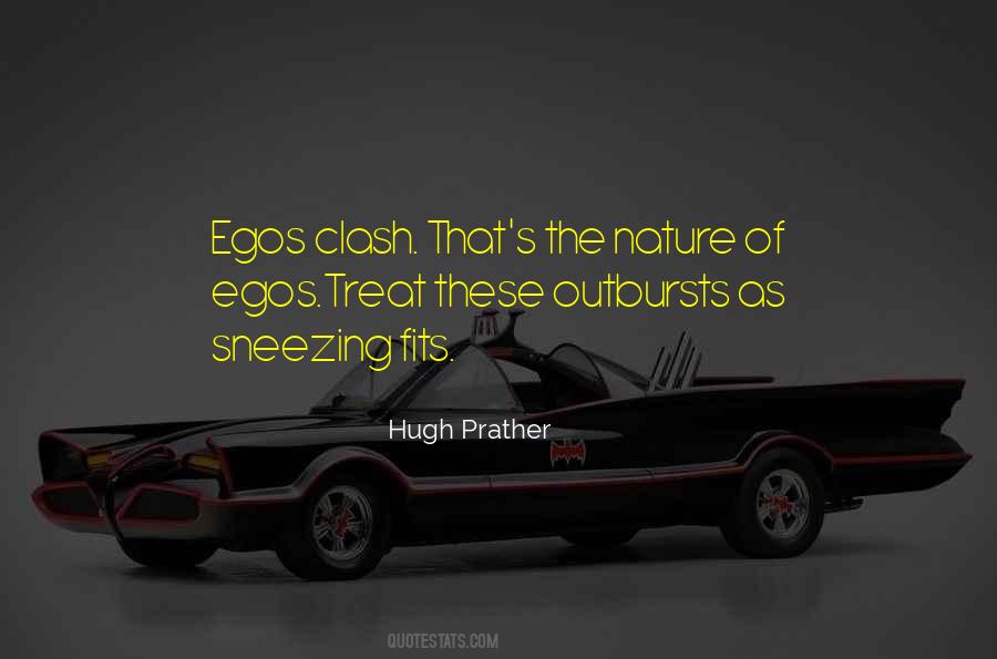 Quotes About Egos #1000475