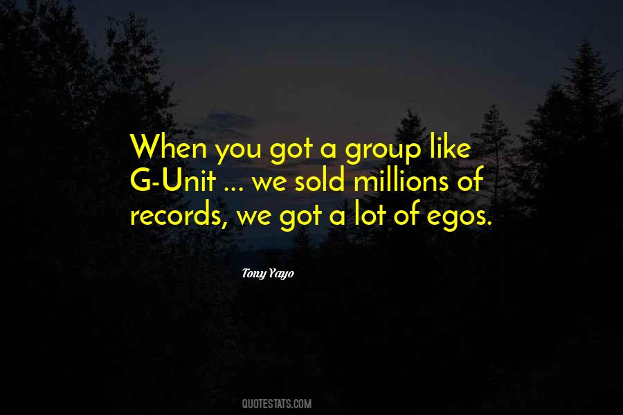 Quotes About Egos #1242531