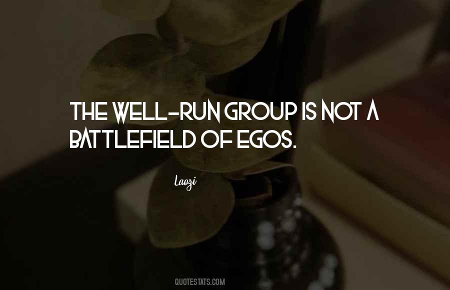 Quotes About Egos #1675984