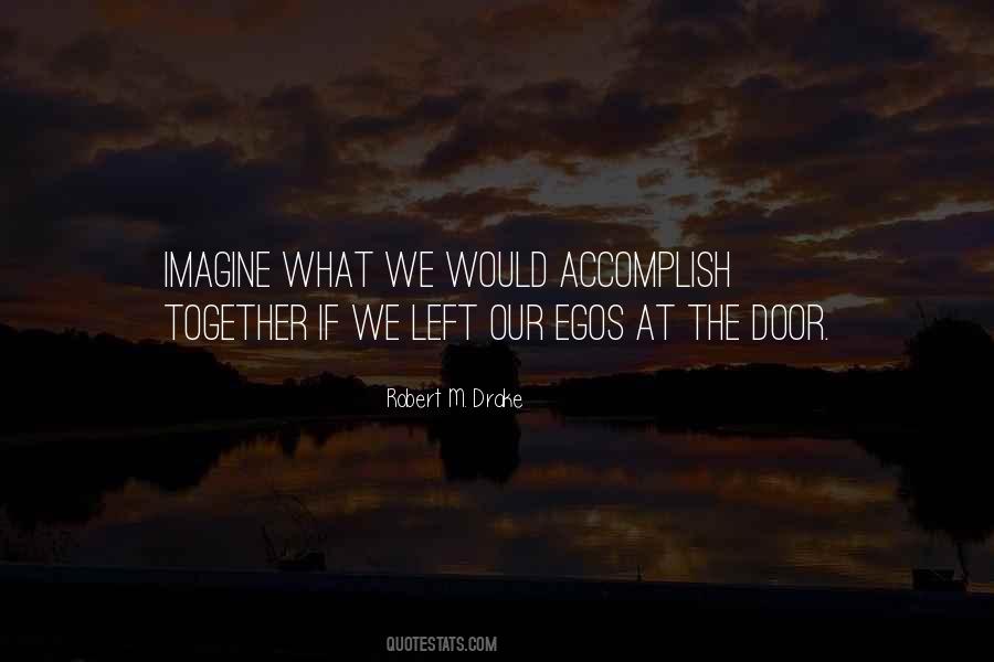 Quotes About Egos #1822558