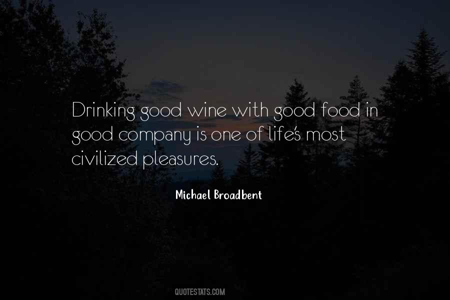 Quotes About Good Food And Wine #1126198