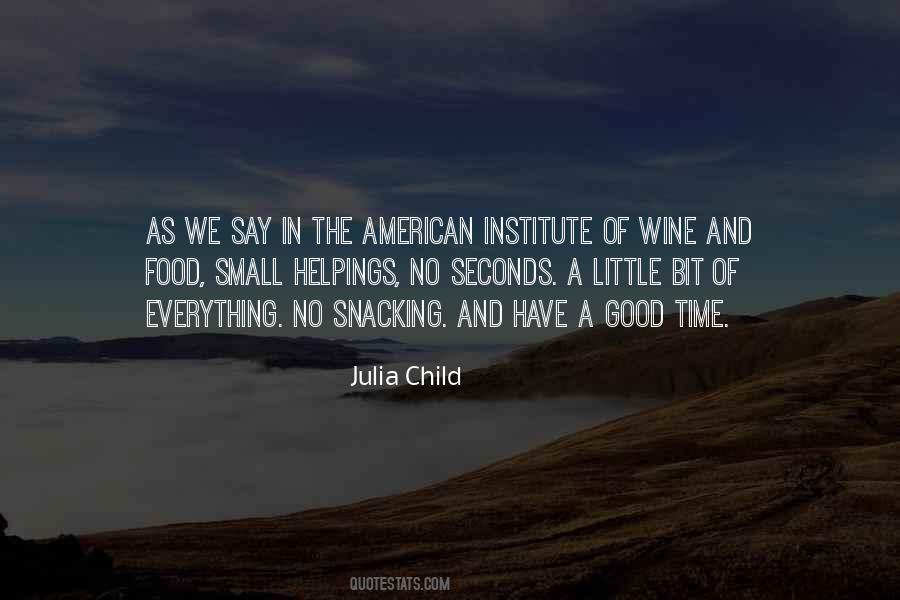 Quotes About Good Food And Wine #1825490