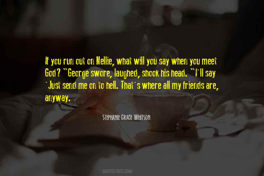 Quotes About Friends You Meet #183320