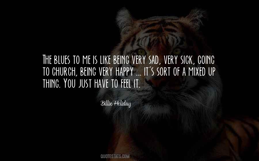 Quotes About Being Sad #192064