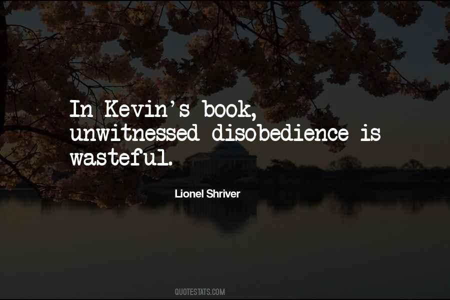 Quotes About Disobedience #916312