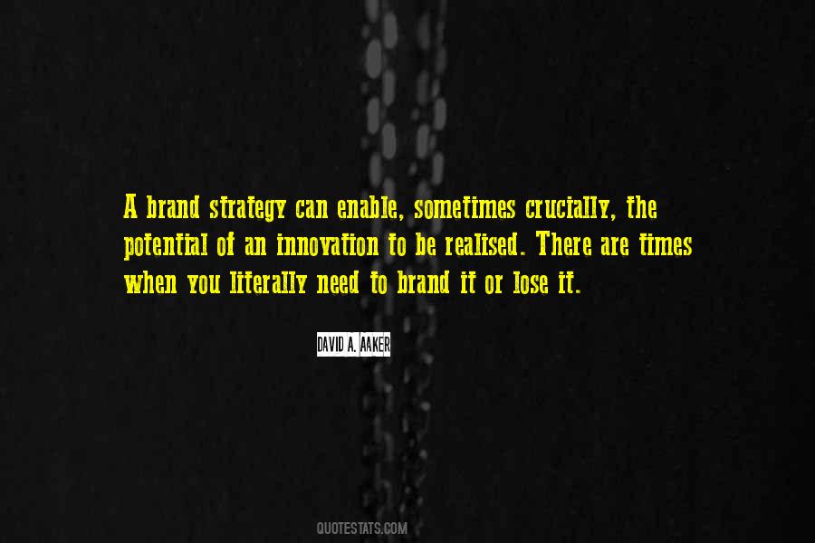 Brand Innovation Quotes #291005