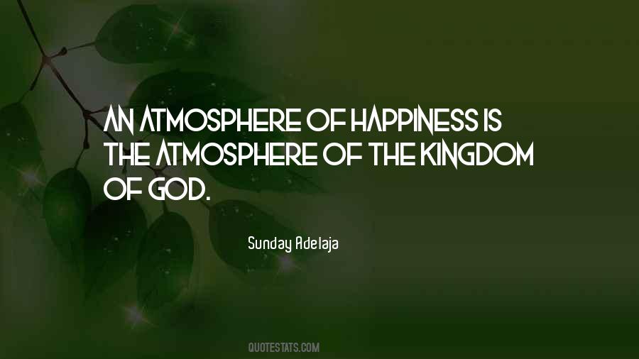 Quotes About The Atmosphere #1105950