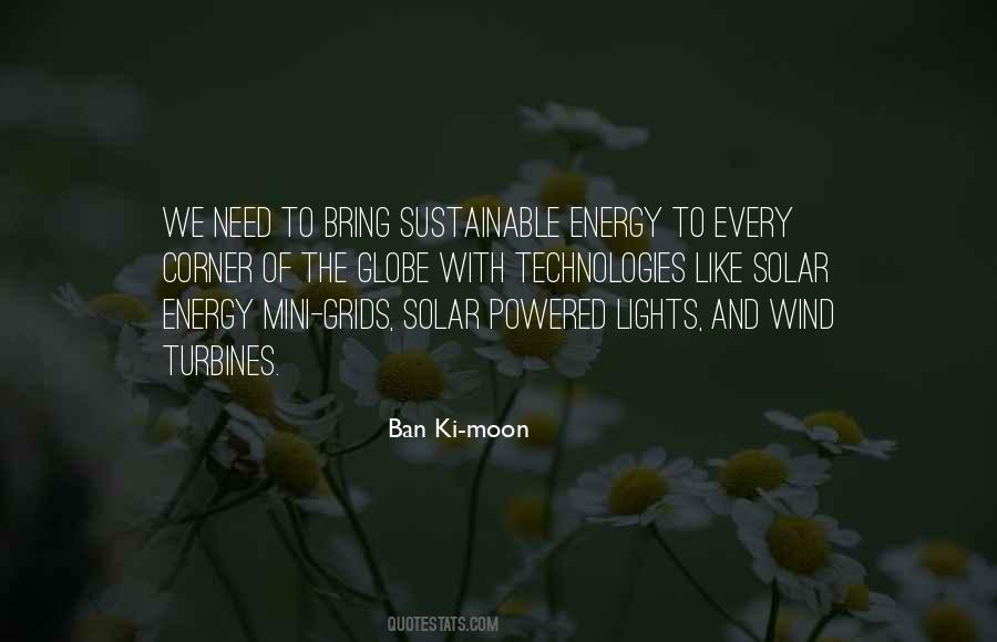 Quotes About Sustainable Energy #294732