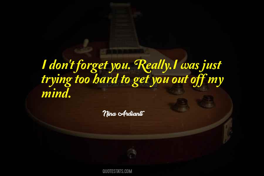 Quotes About Trying Too Hard #315400