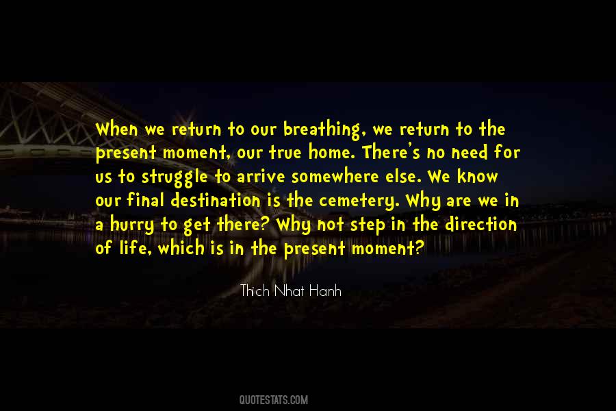 Life Is Not A Destination Quotes #1337299
