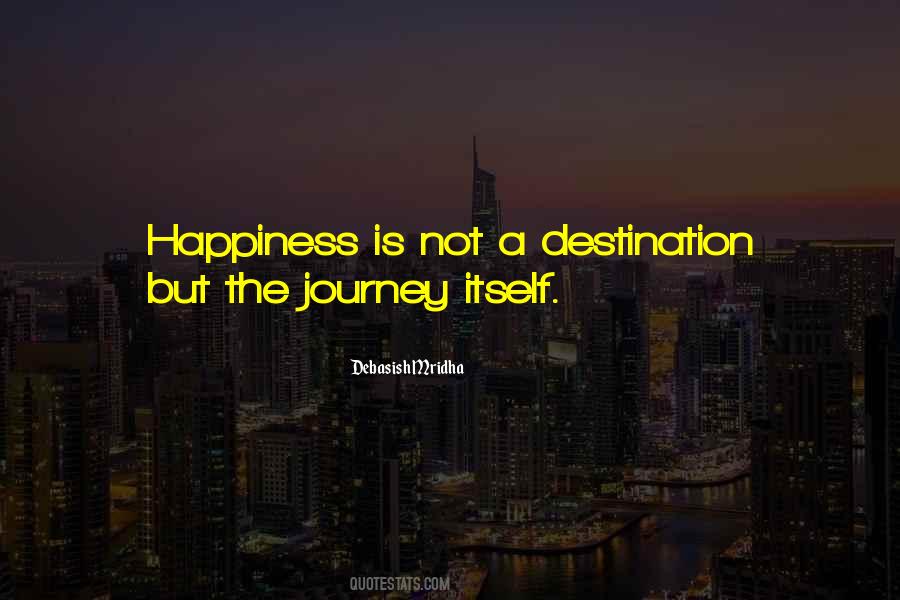 Life Is Not A Destination Quotes #836991