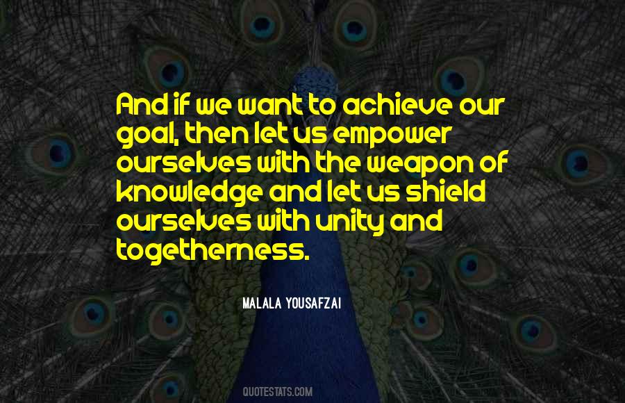 Quotes About Togetherness And Unity #340340