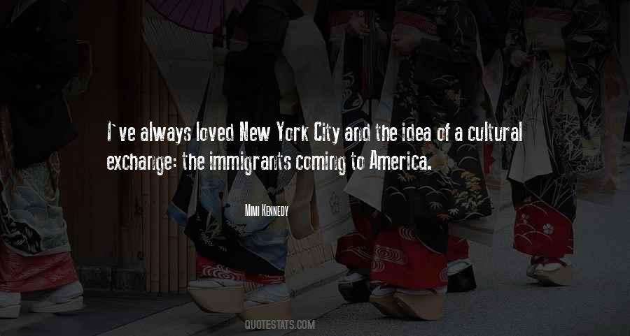 Quotes About Cultural Exchange #1158269