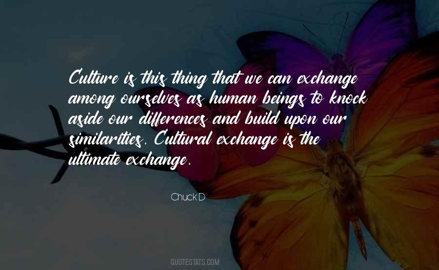 Quotes About Cultural Exchange #477613