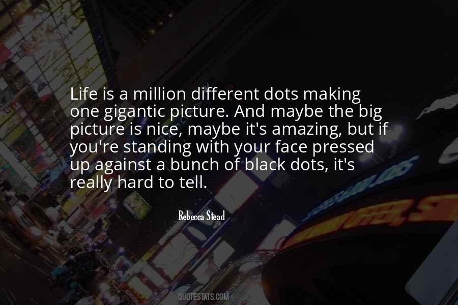 Quotes About Dots #334623