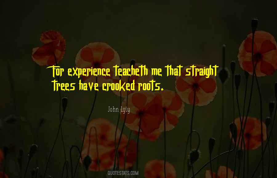 Quotes About Crooked Trees #1840309