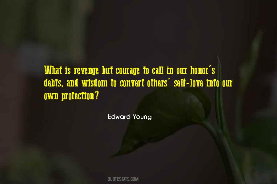 Quotes About Honor And Courage #167193