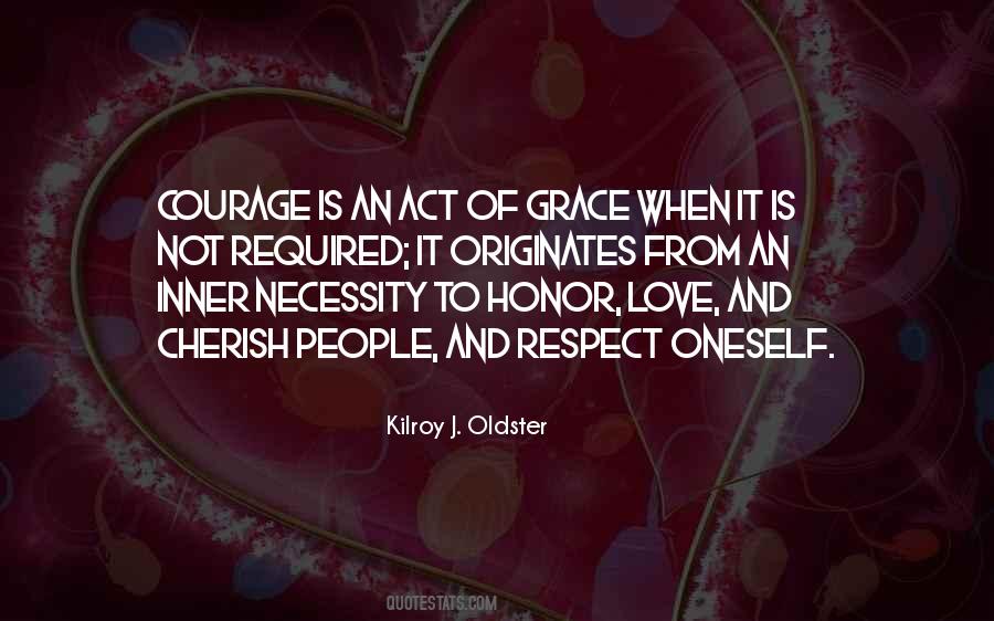 Quotes About Honor And Courage #472670