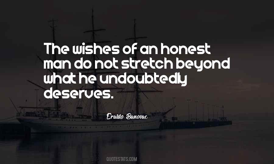 Quotes About Deserves #1193822