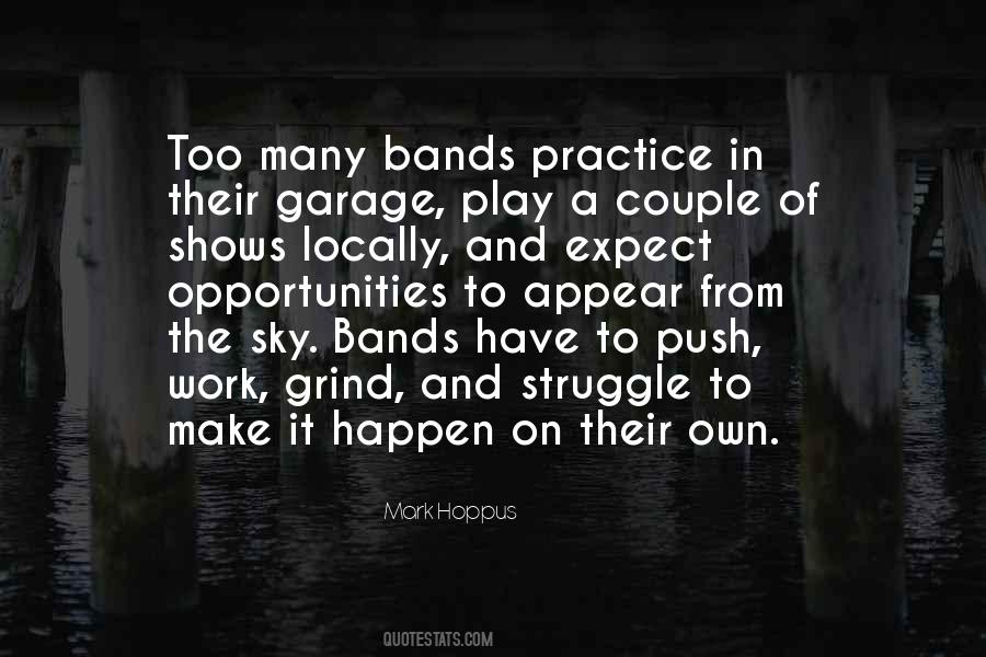 Quotes About Garage Bands #288312