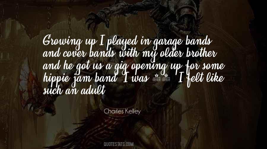 Quotes About Garage Bands #817288