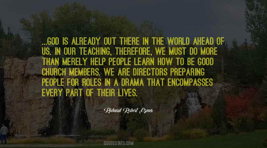 Quotes About Drama In Education #867956