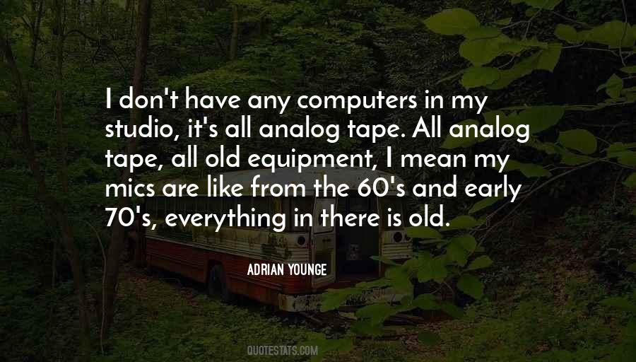 Quotes About Analog #1402864