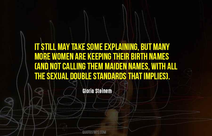 Quotes About Not Explaining #1222680
