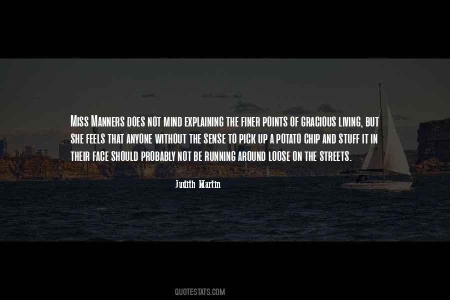 Quotes About Not Explaining #1250303